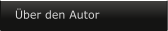 �ber den Autor