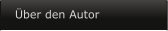 �ber den Autor