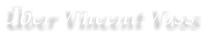 �ber Vincent Voss