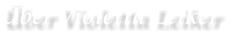 �ber Violetta Leiker