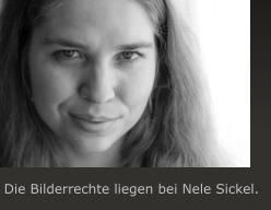 Die Bilderrechte liegen bei Nele Sickel.