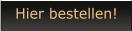 Hier bestellen!