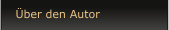 �ber den Autor