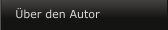 �ber den Autor