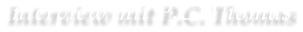 Interview mit P.C. Thomas