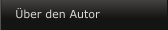 �ber den Autor