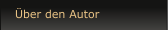 �ber den Autor