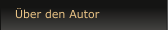 �ber den Autor