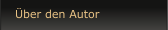 �ber den Autor