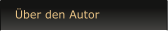 �ber den Autor