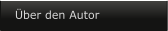 �ber den Autor