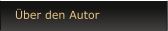 �ber den Autor