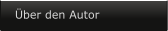 �ber den Autor